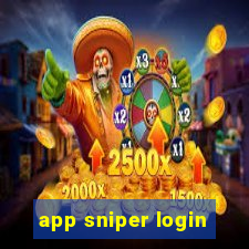 app sniper login